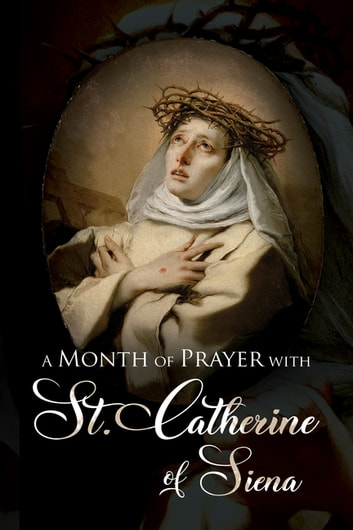 NgÃ y 29.04 KÃ­nh ThÃ¡nh Catherine SienaÂ 